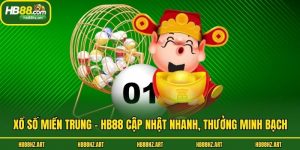 Xổ Số Miền Trung - Hb88 Cập Nhật Nhanh, Thưởng Minh Bạch